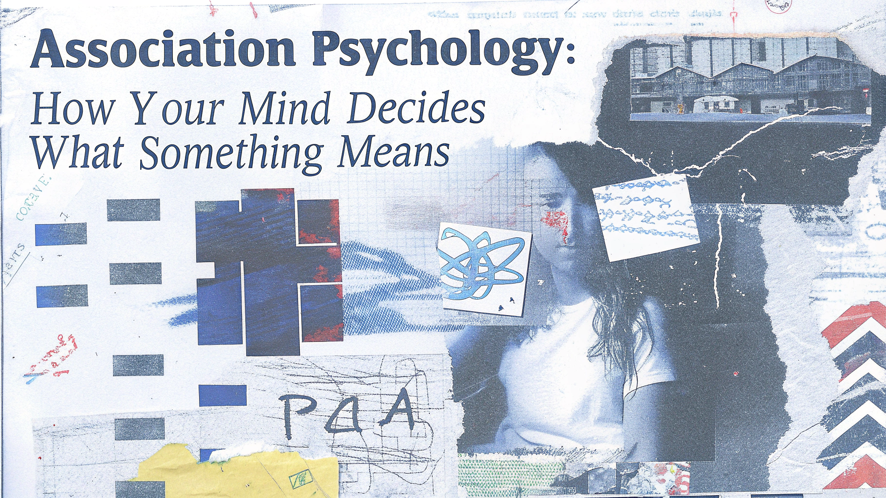 Association Psychology: How Your Mind Decides What Something Means